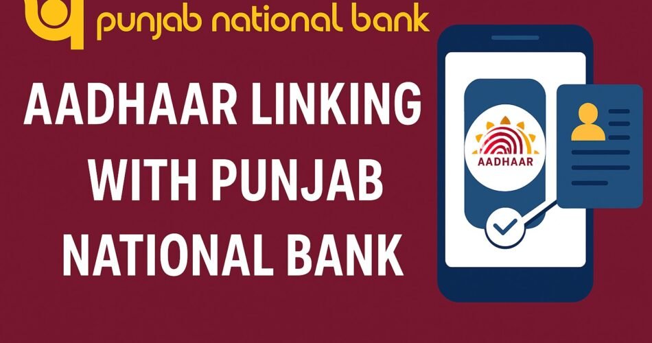 Link-Aadhaar-with-Punjab-National-Bank-Account